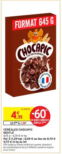 Intermarché Contact CHOCAPIC Céréales offre