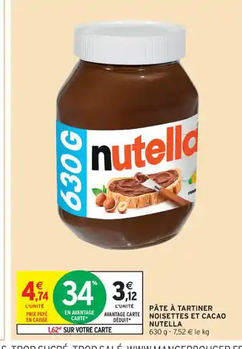 Intermarché Contact NUTELLA Pâte à tartiner noisettes et cacao offre