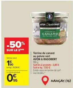 Carrefour Terrine de canard au poivre vert AVON & RAGOBERT offre