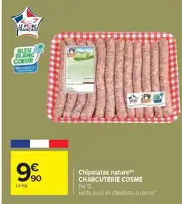 Carrefour Chipolatas Nature offre