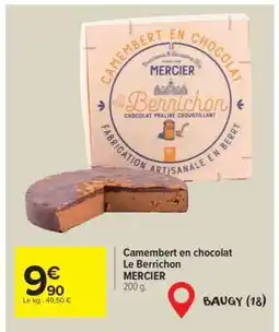Carrefour Camembert en chocolat Le Berrichon MERCIER offre