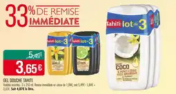 Match TAHITI Gel douche offre