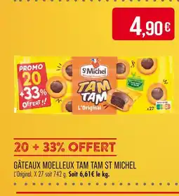 Match St Michel Gâteaux moelleux Tam Tam offre