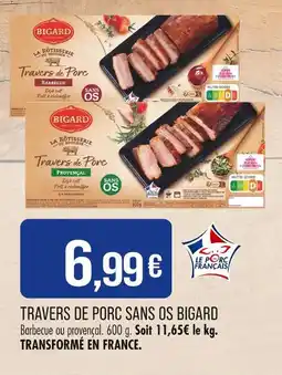 Match Bigard Travers de porc sans os offre