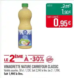 Match Carrefour Classic Vinaigrette nature offre