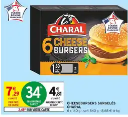 Intermarché CHARAL Cheeseburgers surgelés offre