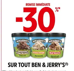 Intermarché 30% remise immédiate sur tout Ben & Jerry's offre