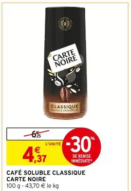Intermarché CARTE NOIRE Café soluble classique offre