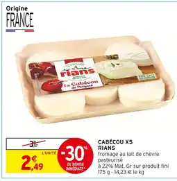 Intermarché Rians Cabécou x5 offre
