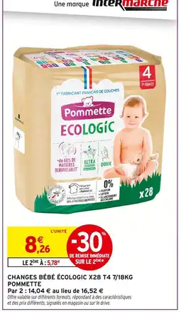 Intermarché Pommette CHANGES BÉBÉ ÉCOLOGIC X28 T4 7/18KG offre