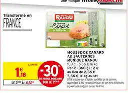 Intermarché MONIQUE RANOU Mousse de canard au sauternes offre