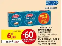 Intermarché SAUPIQUET Thon entier nature MSC offre