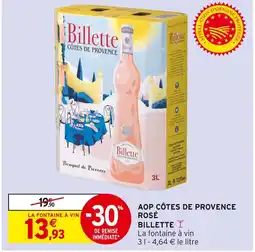 Intermarché BILLETTE AOP Côtes de Provence Rosé offre