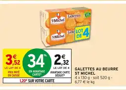 Intermarché St Michel Galettes au beurre offre