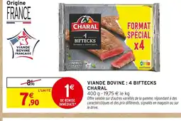 Intermarché CHARAL Viande Bovine Française : 4 Biftecks offre