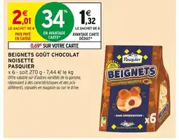 Intermarché Pasquier Beignets goût chocolat noisette offre