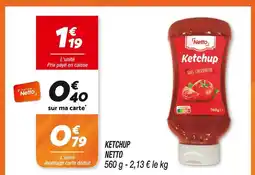 Netto Netto Ketchup offre