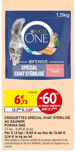 Intermarché PURINA ONE Spécial chat stérilisé au saumon offre