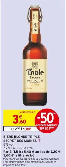 Intermarché SECRET DES MOINES Bière blonde triple offre