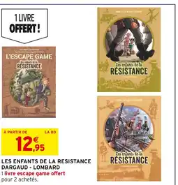 Intermarché DARGAUD - LOMBARD Les Enfants de la Resistance offre