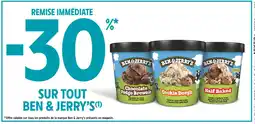 Intermarché BEN & JERRY'S -30% remise immédiate sur tout ben & jerry's offre
