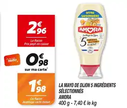 Netto Amora La mayo de Dijon 5 ingrédients sélectionnés offre