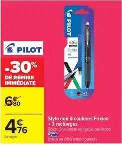 Carrefour Drive Pilot - stylo noir 4 couleurs frixion + 2 recharges offre