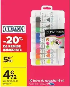 Carrefour Drive Ulmann - 10 tubes de gouache 16 ml offre