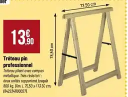 Tridôme Tréteau pin professionnel offre