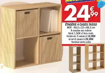 La Foir'Fouille Étagère 4 cases tasso offre
