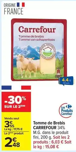 Carrefour Drive Carrefour - tomme de brebis offre