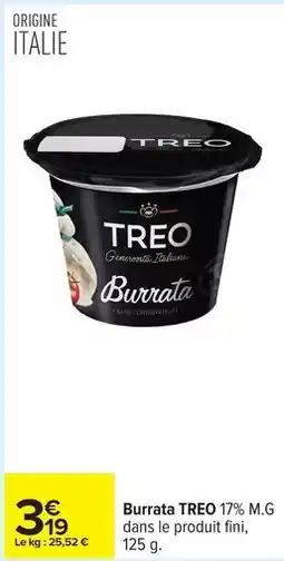 Carrefour Drive Treo - burrata offre