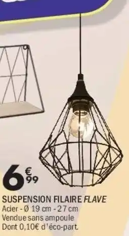 La Foir'Fouille Suspension filaire flave offre