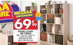 La Foir'Fouille Étagère 12 cases mix'n' modul offre