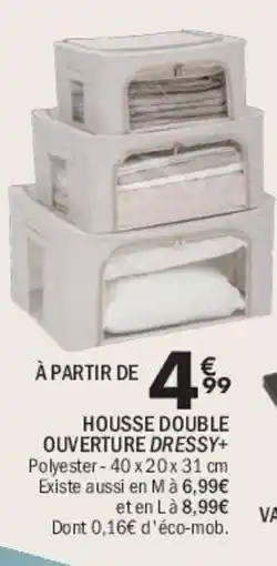 La Foir'Fouille Housse double ouverture dressy+ offre