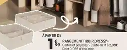 La Foir'Fouille Rangement tiroir dressy+ offre