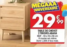 La Foir'Fouille Table de chevet 2 tiroirs abana offre