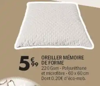 La Foir'Fouille Oreiller mémoire de forme offre
