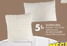 La Foir'Fouille Coussin arka offre