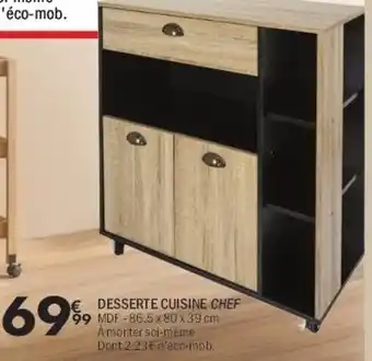 La Foir'Fouille Desserte cuisine chef offre