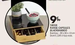 La Foir'Fouille Tiroir range-capsules blackbamboo offre