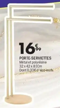 La Foir'Fouille Porte-serviettes offre