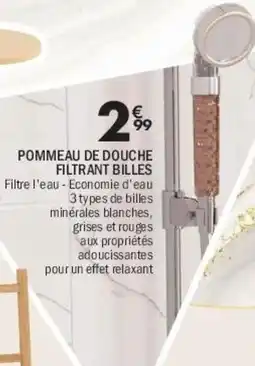 La Foir'Fouille Pommeau de douche filtrant billes offre