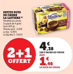 Hyper U Petits pots de creme la laitiere offre
