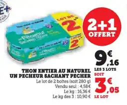 Hyper U Thon entier au naturel un pecheur sachant pecher offre