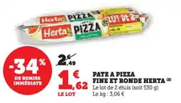 Hyper U Pate a pizza fine et ronde herta offre