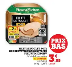 Hyper U Filet de poulet roti conservation sans nitrite fleury michon offre