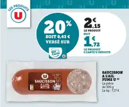 Hyper U Saucisson a l'ail fume u offre