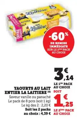 Hyper U Yaourts au lait entier la laitiere offre