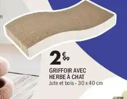La Foir'Fouille Griffoir avec herbe à chat offre